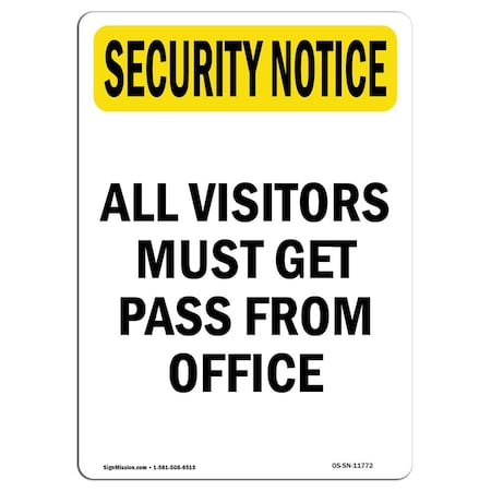 Signmission OSHA Security Sign, 24" Height, Aluminum, Visitors Must Get Pass From Office, Portrait OS-SN-A-1824-V-11772